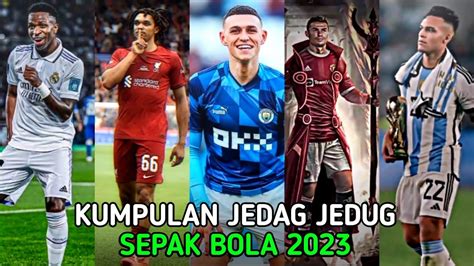 Terbaru Kumpulan Video Tiktok Jedag Jedug Seru Fyp Sepakbola 2023