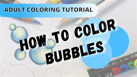 How To Color Bubbles Adult Coloring Tutorial Prismacolor Colored Pencils Youtube