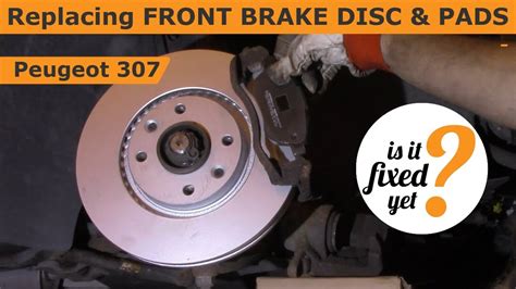 Replacing Front Brake Disc Pads Peugeot Youtube