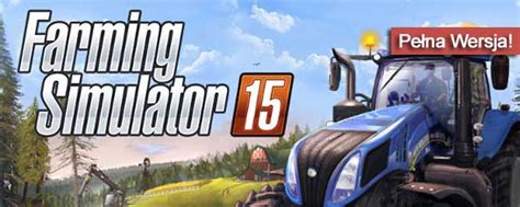 Farming Simulator 15 Download Pobierz Za Darmo