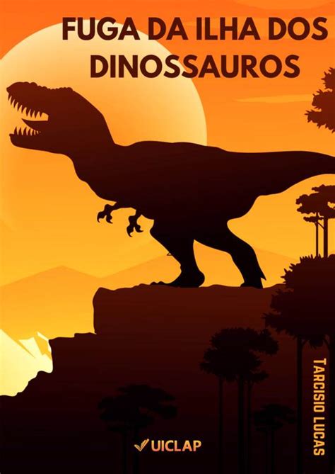 Fuga Da Ilha Dos Dinossauros Loja Uiclap