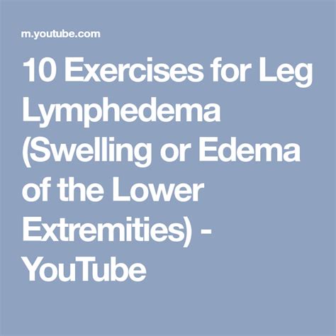 Pin on Lymphatic Exercises for Leg Swelling