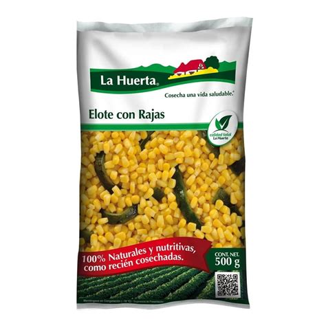 Elote Con Rajas La Huerta Congeladas 500 G Walmart