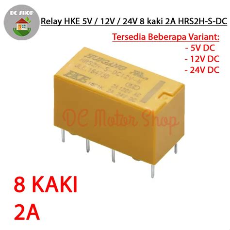 Jual Relay 5v 12v 24v Hke Hrs2h 8 Pin Kaki Hrs2h S Dc5v Dc12v Dc24v