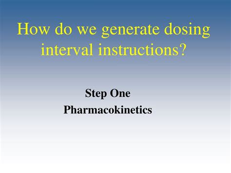 PPT The Essentials Of Dosing Interval PowerPoint Presentation Free