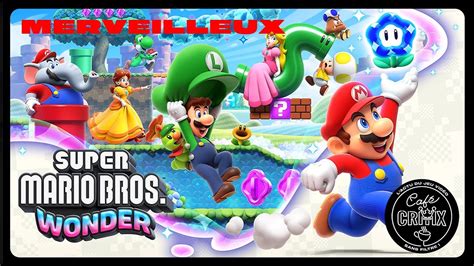 TEST De SUPER MARIO WONDER LE MEILLEUR MARIO 2D EVER Gamerslive FR