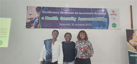 HEALTH SECURITY ACCOUNTABILITY UN PROJET POUR RENFORCER LA