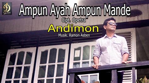 Andimon Ampun Ayah Ampun Mandeh Official MV Lagu Minang Terbaru