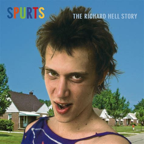 Voyages Into Psychedelia: RICHARD HELL - Spurts The Richard Hell Story [USA punk rock ...