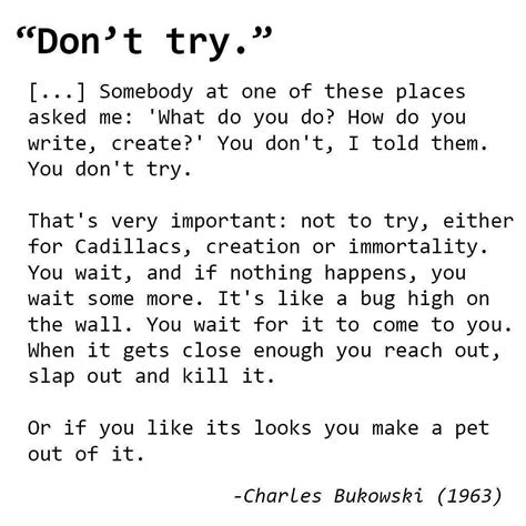 Charles Bukowski Don T Try Lordmoms