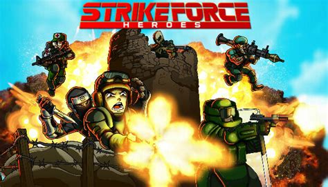 Strike Force Heroes on Steam