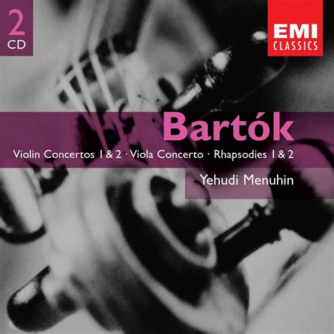 Bartók Violin Concertos 1 2 Viola Concerto Rhapsodies 1 2