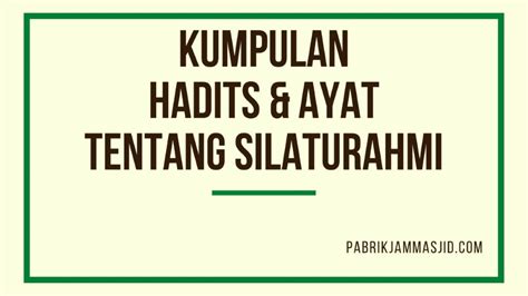 Hadits Tentang Silaturahmi Dan Ayat Arti Dan Kandungannya