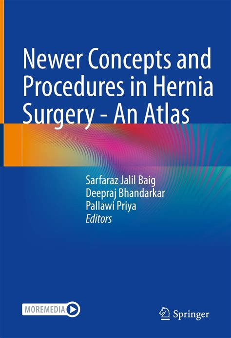 Newer Concepts And Procedures In Hernia Surgery An Atlas English