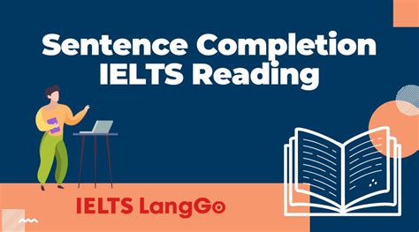 Chinh phục dạng bài Sentence completion IELTS Reading