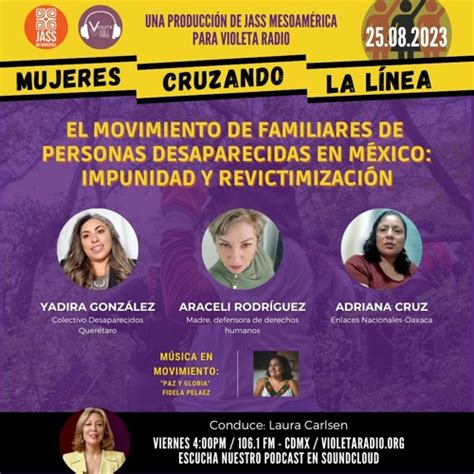 Stream Mujeres Cruzando La L Nea El Movimiento De Familiares De