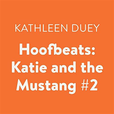 Katie and the Mustang Book 2 Hoofbeats Hörbuch Download Alyson