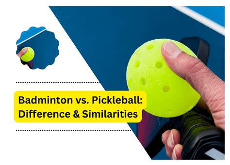 Badminton Vs Pickleball Difference Similarities