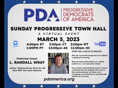 PDA Sunday Progressive Town Hall March 5 2022 Featuring L Randall