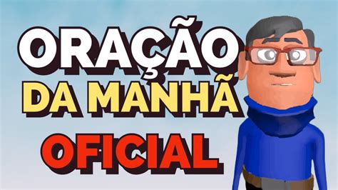 Ora O Da Manh O Senhor Manda Te Dizer Youtube