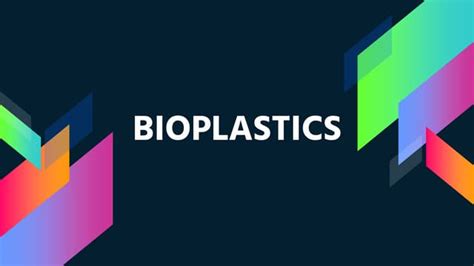 Bioplastics Ppt