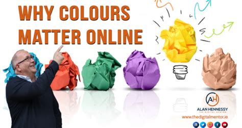 Why Do Colours Matter Online The Digital Mentor