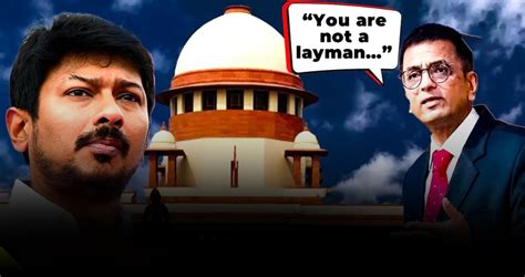 Tamil Nadu: Supreme Court slams Udhayanidhi Stalin for controversial ...