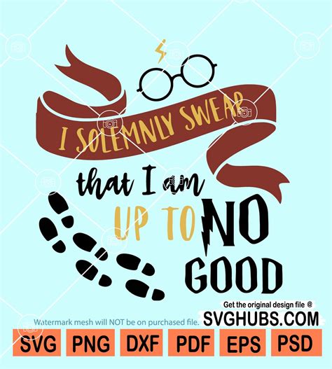 I Solemnly Swear That I Am Up To No Good Poster