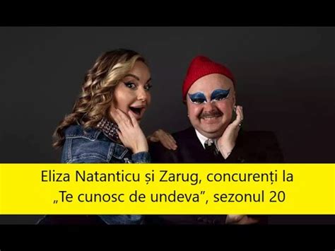 Eliza Natanticu I Zarug Concuren I La Te Cunosc De Undeva Sezonul