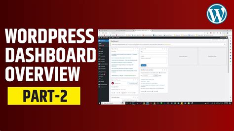 How To Use Dashboard In Wordpress Wordpress Dashboard Overview In