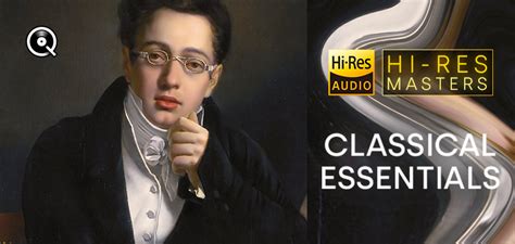 Playlist Hi Res Masters Classical Essentials Streaming Hi Res Qobuz