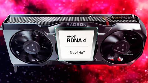 Amd Rdna 4 Rx 8000 Series To Reportedly Feature 18 Gbps Gddr6 Memory Why Next Gen Gddr7 Wont