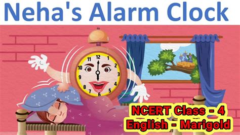 NCERT Class 4th English Marigold Lesson NEHA S ALARM CLOCK YouTube