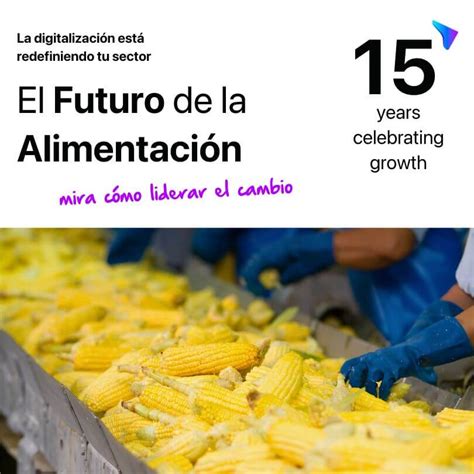 El Futuro De La Industria De La Alimentaci N Lidera El Cambio