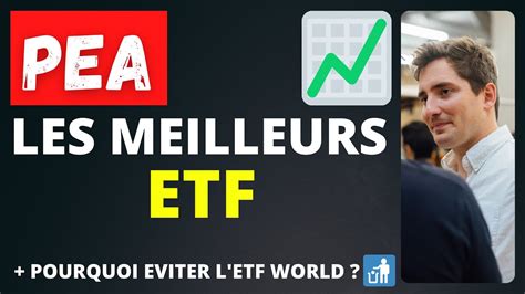 Pea Les Meilleurs Etf Pourquoi Viter L Etf World Youtube