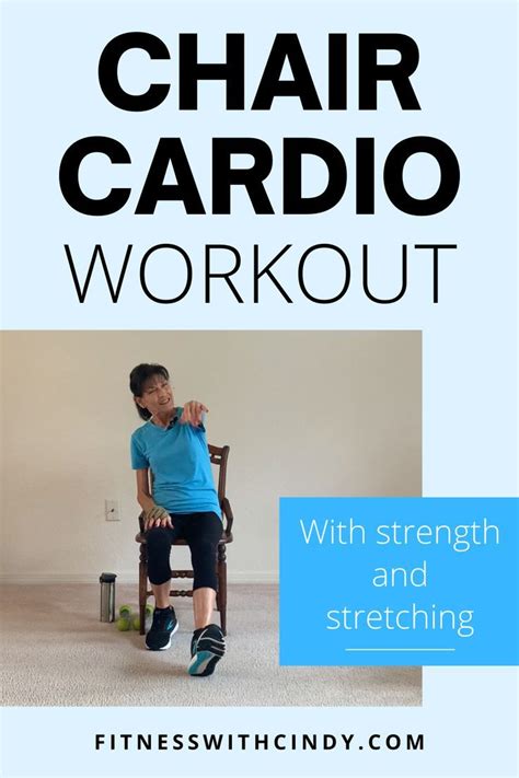 Chair Cardio And Weights Workout - Fitness With Cindy | Workout ...