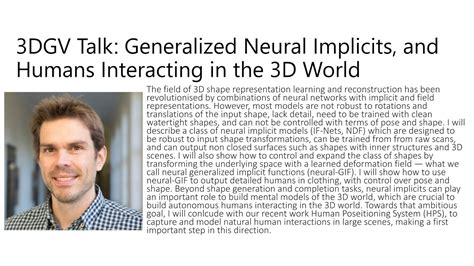 3DGV Talk Gerard Pons Moll Generalized Neural Implicits And Humans