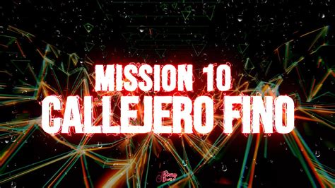 Mission 10 Callejero Fino Alan Gomez Remix Rkt Thomy Davis Youtube