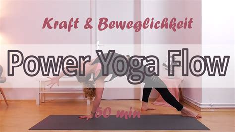 Power Yoga Yoga Flow Für Kraft And Beweglichkeit Mittelstufe