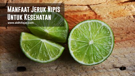 Manfaat Jeruk Nipis Untuk Kesehatan Tubuh