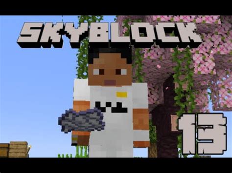 El Árbol de los Reyes del Minecraft Minecraft SkyBlock 13 YouTube