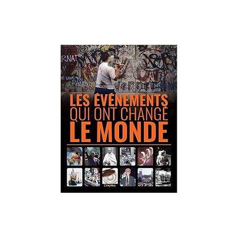 Livres Les V Nements Qui Ont Chang Le Monde Sciences Humaines