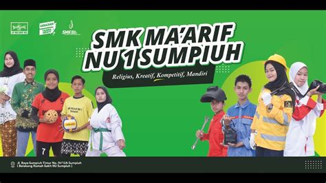 Profil Smk Ma Arif Nu Sumpiuh Banyumas Tahun Youtube