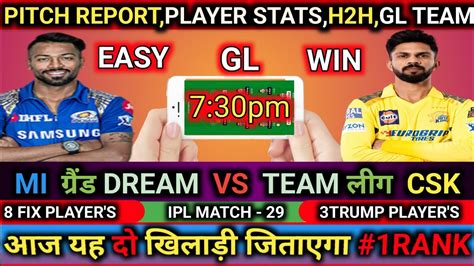 The Ultimate Mi Vs Csk Dream Team Mi Vs Che Csk Vs Mi Gl Team