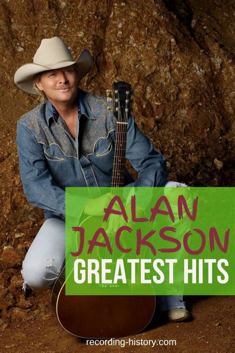 10+ Best Alan Jackson Songs & Lyrics - All Time Greatest Hits