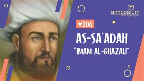 As Sa Adah Imam Al Ghazali Part Diskusium Filsafat Diskusi