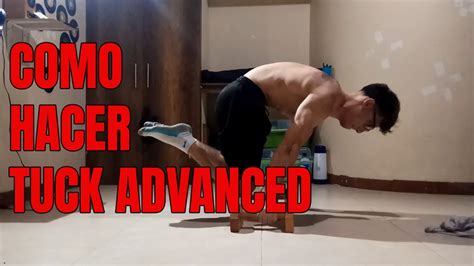 Tuck Planche Avanzado Como Hacer Advanced Tuck Planche Youtube