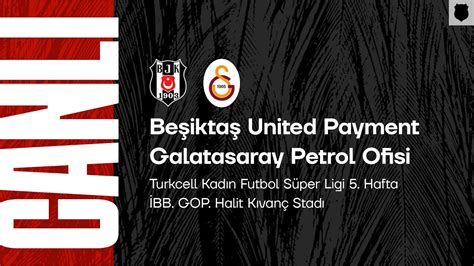 Beşiktaş United Payment Galatasaray Petrol Ofisi Turkcell Kadın