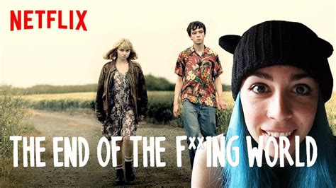 The End Of The Fucking World Nuova Serie Netflix YouTube