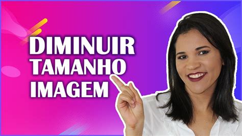 Aprender Sobre 76 Imagem Diminuir Tamanho Foto Br Thptnganamst Edu Vn